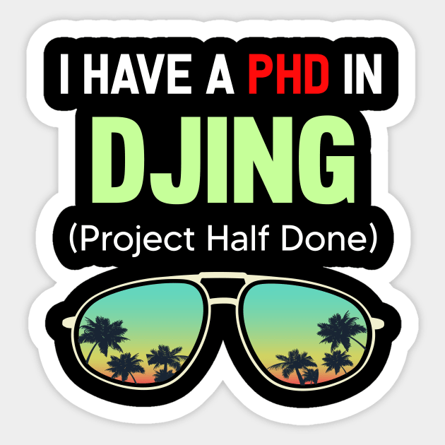 PHD Project Half Done Djing DJ Disc Jockey DJs Sticker by symptomovertake